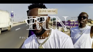 RUN  JLive Music ft Fula Gangstar amp Dog Father [upl. by Reyem]