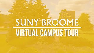 SUNY Broome  Virtual Campus Tour [upl. by Candide596]