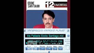 MIDI ME FALLASTE EDDIE SANTIAGO [upl. by Huttan]