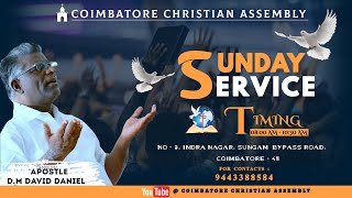 COIMBATORE CHRISTIAN ASSEMBLY  SUNDAY SERVICE  10112024  APOSTLE DMDAVID DANIEL [upl. by Erehpotsirhc]