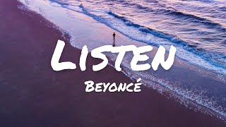 Beyoncé  Listen Lyrics [upl. by Lasonde]