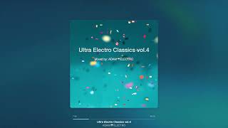 Ultra Electro Classics vol 4 [upl. by Maude]