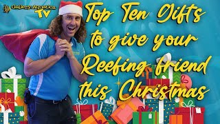 Top ten gifts to give your reefing friend this Christmas [upl. by Ozzie598]