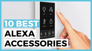 Best Alexa Accessories in 2024  How to Choose a Good Alexa Acccessory [upl. by Amsirahc]