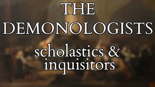 Demonology and Demonologists  Scholastics and Inquisitors  Foundations of the Witch Trials [upl. by Eelyk]