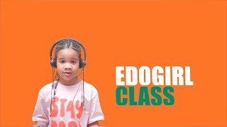 Edogirlclass Episode  4 Greetings in EDO LANGUAGE Edogirlclass learnedo loveedolanguage bini [upl. by Harret]