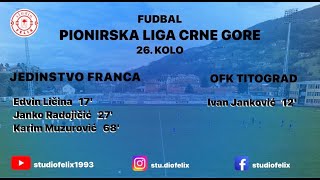 Pioniri JEDINSTVO TITOGRAD 3  1 26 KOLO 24042024 [upl. by Bikales]