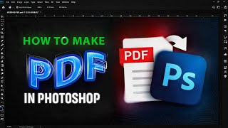 EPISODE 18  quotPhotoshop Se PDF Kaise Banaye  Easy StepbyStep Guide to Create PDF in Photoshopquot [upl. by Annemarie713]