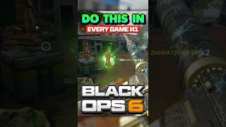 Do this in EVERY GAME 1 BLACK OPS 6 ZOMBIES [upl. by Itin]