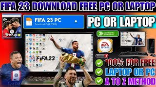 FIFA 23 DOWNLOAD PC  HOW TO DOWNLOAD FIFA 23 ON PC OR LAPTOP FIFA 23 PC DOWNLOAD FIFA 23 DOWNLOAD [upl. by Romelda]