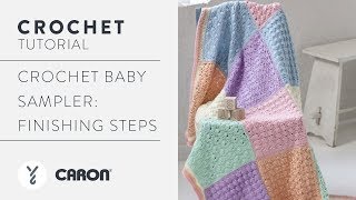 Crochet Baby Sampler Finishing Steps [upl. by Sutton]