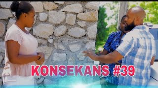 KONSEKANS épisode 39Magdala jwenn Ralph 🤦🏾‍♂️Blackg di Marlande nom papal 🙆🏾‍♂️ [upl. by Ykcor]