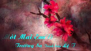 MỘT MAI EM ĐI  TRƯỜNG SA  LỆ THU [upl. by Domph734]