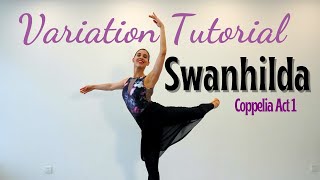 Swanhilda Variation Coppelia Act 1 Tutorial  Ballet For All Variation Tutorials [upl. by Otanod]