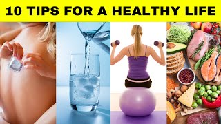 10 Tips For A Healthy Life Health Tips 2024 Healthy Lifestyle Tips [upl. by Barthol]