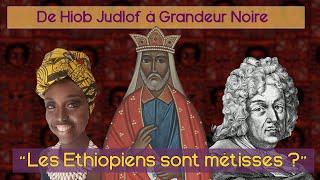 GRANDEUR NOIRE ET LETHIOPIE  Les Ethiopiens des colons  23 [upl. by Romelle795]