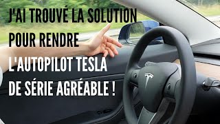 La solution pour rendre lAutopilot Tesla agréable [upl. by Duwalt449]