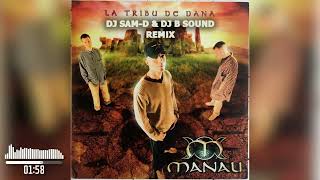 Manau  La tribu de Dana DJ S4MD amp DJ B SOUND Remix [upl. by Chute]