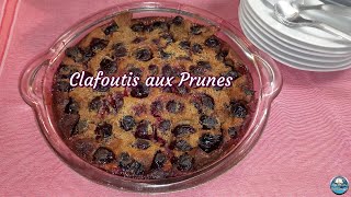 Recette facile du CLAFOUTIS aux PRUNES 👌😋 😍 [upl. by Nivek]