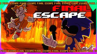 FINAL ZONEFINAL ESCAPE with LYRICS ft KelpyFNF   SonicEXE with LYRICS [upl. by Cenac]