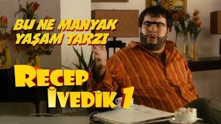 Bu Ne Manyak Yaşam Tarzı  Recep İvedik 1 [upl. by Slotnick]