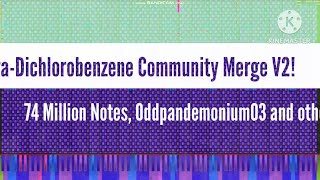 Black Midi ParaDichlorobenzene Community Merge V2 74 Million Notes Oddpandemonium03 and others [upl. by Rikahs359]