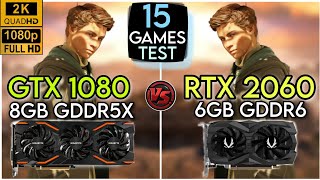 GTX 1080 vs RTX 2060  Test In Mid 2023  15 Games Tested [upl. by Sundberg]