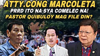 ATTY CONG MARCOLETA PRRD MAGKASAMA NA PASTOR QUIBULOY MAGFILE NA DIN Last day coc filing [upl. by Jaquiss]