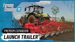 Farming Simulator 22 Premium Expansion  Launch Trailer [upl. by Dirgis744]