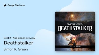 Deathstalker Book 1 by Simon R Green · Audiobook preview [upl. by Yerok]