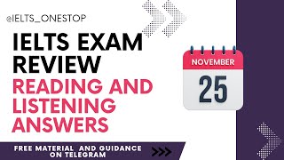 25 November ielts reading and listening answers 25 November 2023 ielts exam review [upl. by Essex]