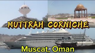 Muttrah Corniche  Tourist Attraction in Muscat Oman [upl. by Eivlys]