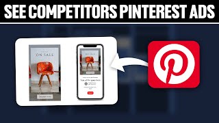 How to See Competitors Pinterest Ads 2024 Full Tutorial [upl. by Pellet283]