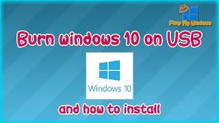 Burn windows 10 on USB and how to install [upl. by Ennirroc478]