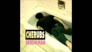 Cherubs  Heroin Man Full Album 1994 [upl. by Llenrad]