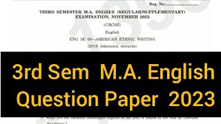 AMERICAN ETHNIC WRITING  3rd Sem MA English Question Paper 2023 calicut [upl. by Wurtz]