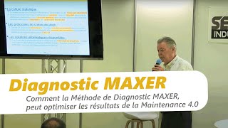 Comment la Méthode de Diagnostic MAXER peut optimiser les résultats de la Maintenance 40  JPS [upl. by Goebel]