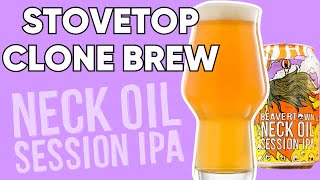 Neck Oil Clone  Session IPA Stovetop Brew [upl. by Dupaix202]