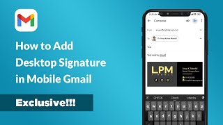 How to Add Desktop Signature in Mobile Gmail [upl. by Hedley532]