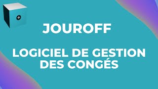 Logiciel de gestion des congés et absences [upl. by Nosnevets]