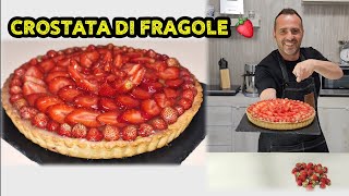 🍓CROSTATA DI FRAGOLE FRESCHE CON FONDO DI FROLLA FRIABILE E CREMA PASTICCERACORSO DI PASTICCERA [upl. by Nesyt]