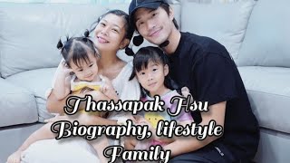 Thassapak Hsu biography lifestyle And more  Homieedizs [upl. by Blondy]