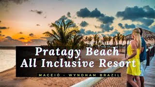 Pratagy Beach All Inclusive Resort Maceió  Wyndham  Brazil [upl. by Gascony]