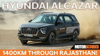 1400 KM in Hyundai Alcazar through Rajasthan  Highway mile muncher  MotorScribes [upl. by Ailem101]