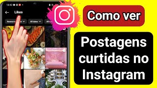 Como Ver as Publicações que eu Curti no instagram  Após Atualização 2024 [upl. by Otrebire]