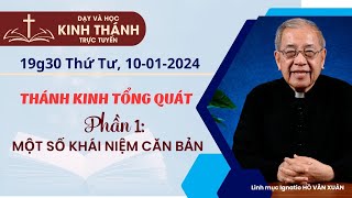 📖 Phần 1 Một số khái niệm căn bản  THÁNH KINH TỔNG QUÁT  Lm Ignatio Hồ Văn Xuân [upl. by Marino654]