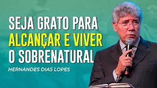 Hernandes Dias Lopes  A GRATIDÃO É TRANSFORMADORA [upl. by Ennove]