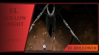 VENCIMOS al HOLLOW KNIGHT [upl. by Wahl85]