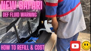 New Safari Facelift DEF Diesel Exhaust Fluid warning  How to refill and cost  Owners Review [upl. by Osnola]