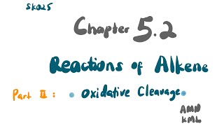 Oxidative Cleavage  Reaction of Alkenes Part II  SK025 [upl. by Irvine154]